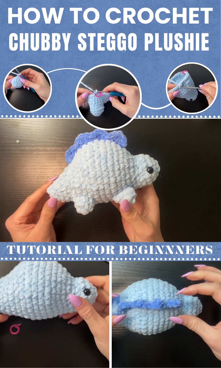 Crochet Chubby Steggo Plushie Tutorial