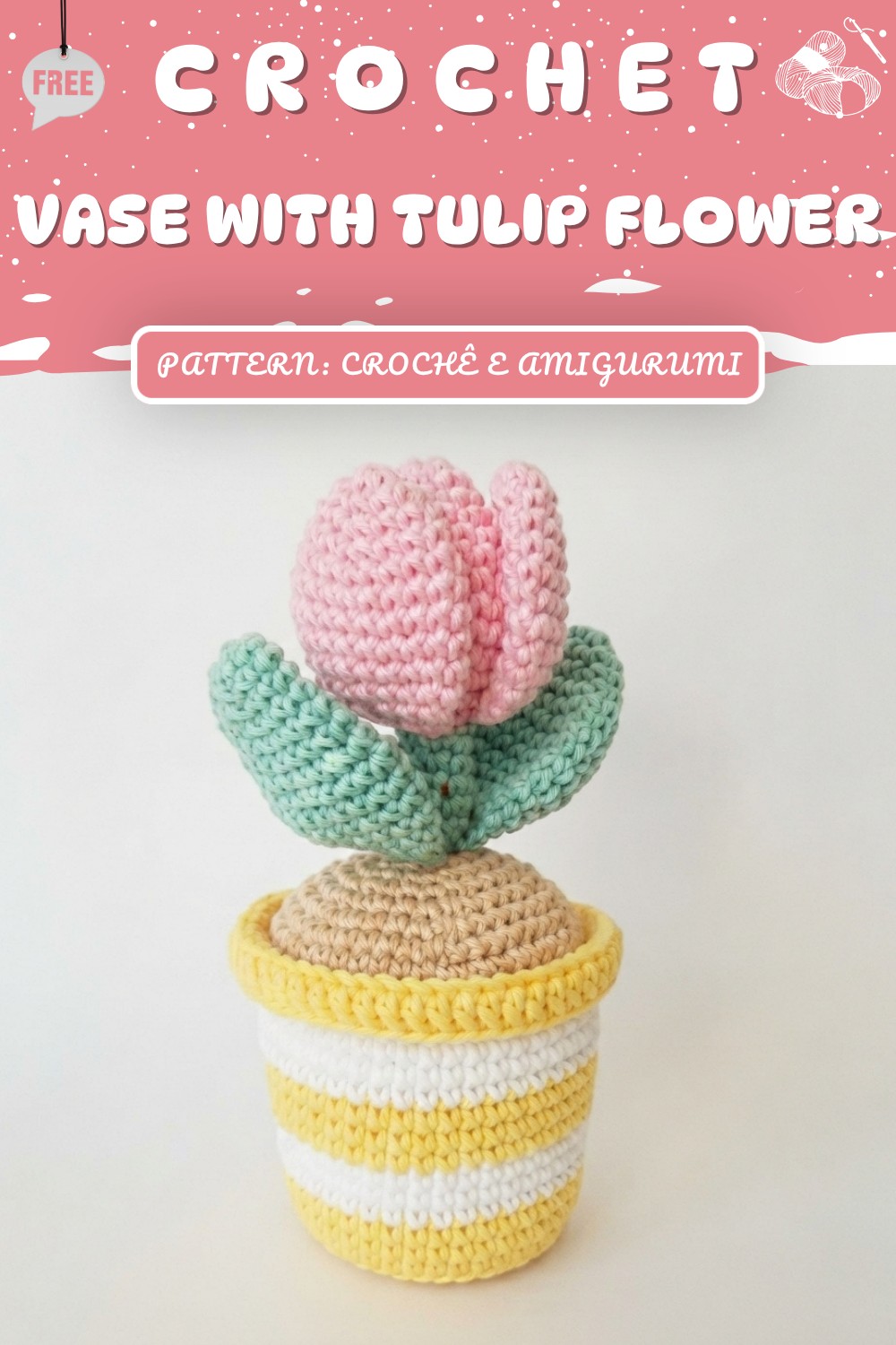 How To Crochet Vase With Tulip Flower 12